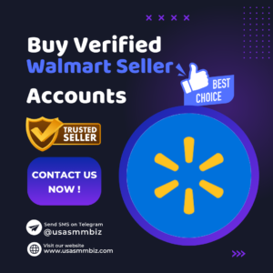 Buy Walmart Seller Accounts